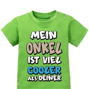 Mein Onkel ist viel cooler als Deiner - Baby T-Shirt