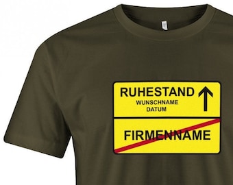 Rentner T-Shirt - Ruhestand Ortsschild personalisiert mit Name Datum und Firmennamen - Rente Tshirt lustig - Geschenk zum Ruhestand