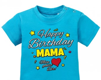 Happy Birthday Mama Mein Herz gehört Dir Geburtstag - Baby Shirt