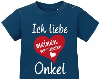 Ich liebe meinen verrückten Onkel - Baby Shirt