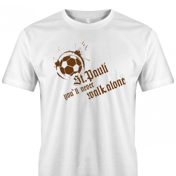 St. Pauli you will never walk alone - Hamburg - Herren T-Shirt