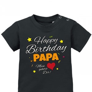 Happy Birthday Papa Mein Herz gehört Dir Geburtstag Baby Shirt Bild 1