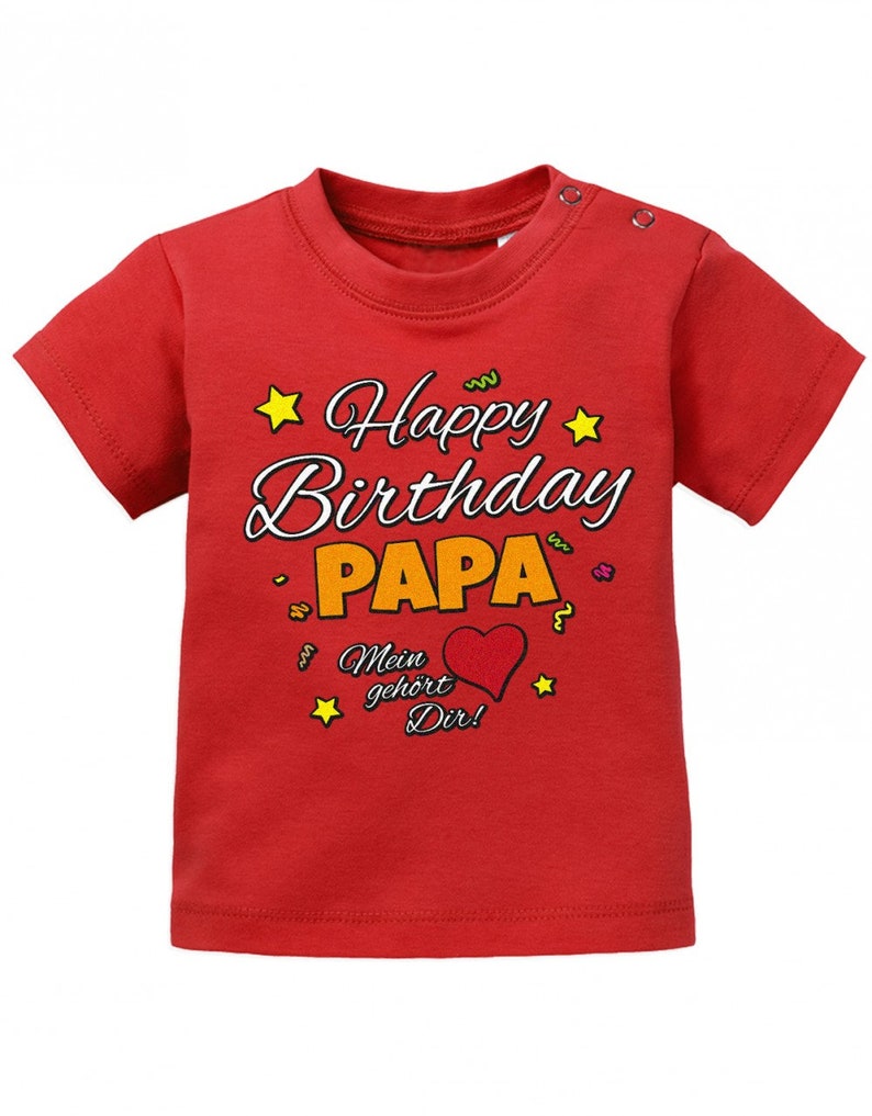 Happy Birthday Papa Mein Herz gehört Dir Geburtstag Baby Shirt Bild 4