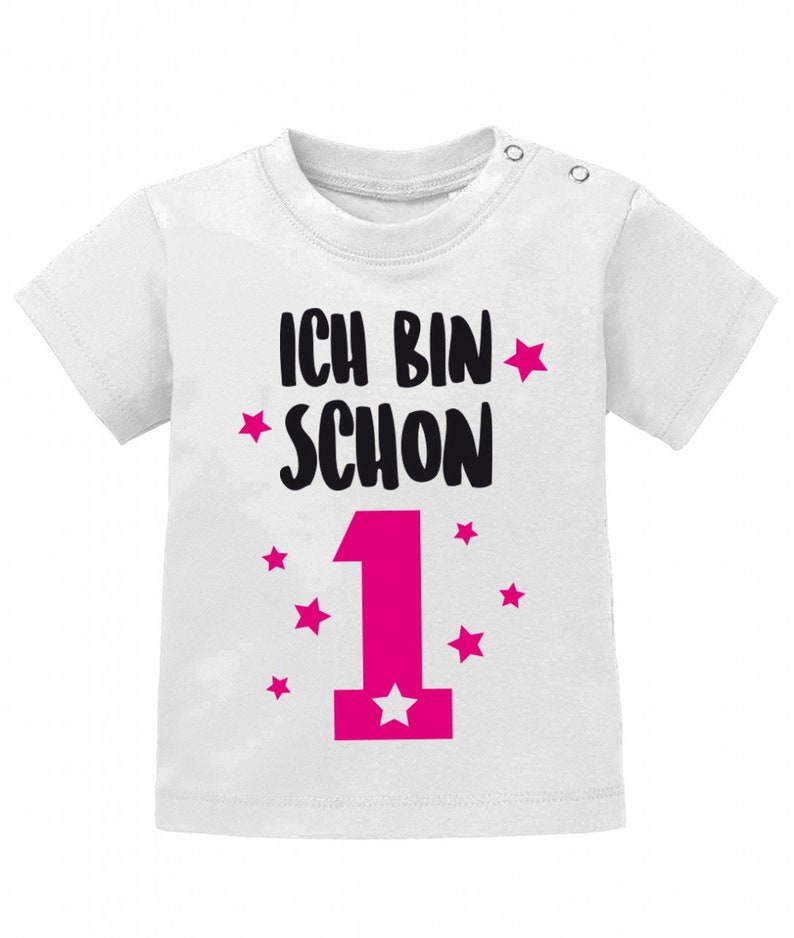 Erster Geburtstag Shirt Ich bin schon 1 Eins Geburtstag Baby T-Shirt Weiß-Pink