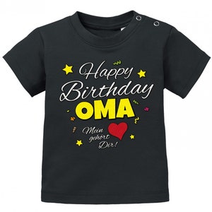 Happy Birthday Oma Mein Herz gehört Dir Geburtstag Baby Shirt Noir