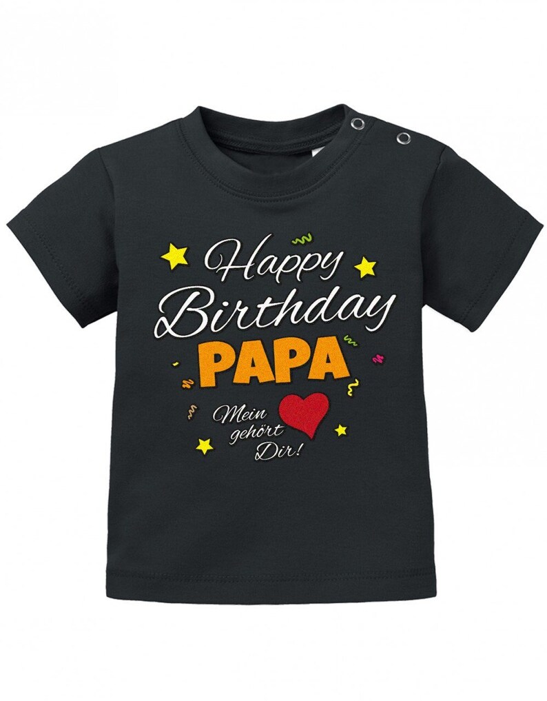 Happy Birthday Papa Mein Herz gehört Dir Geburtstag Baby Shirt Bild 1