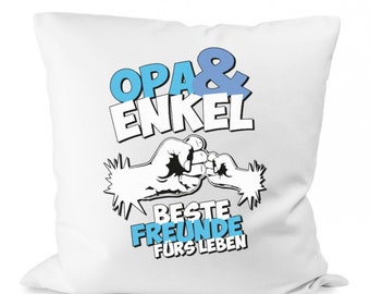 Opa Kissen - Opa und Enkel beste Freunde fürs Leben - Fäuste - Deko Geschenk für Opa