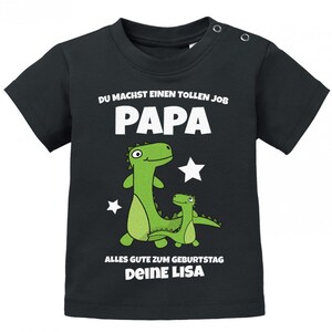 Du machst einen tollen Job Papa alles gute zum Geburtstag personalisiert mit Name Baby Papa Shirt Black