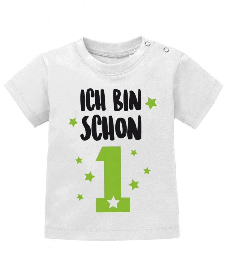 Erster Geburtstag Shirt Ich bin schon 1 Eins Geburtstag Baby T-Shirt Weiß-Grün