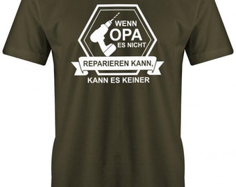 Wenn Opa es nicht reparieren kann Akkuschrauber - Herren T-Shirt