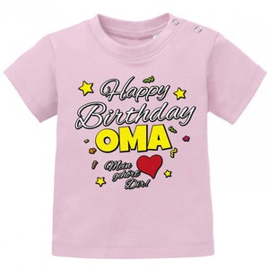 Happy Birthday Oma Mein Herz gehört Dir Geburtstag Baby Shirt Rose