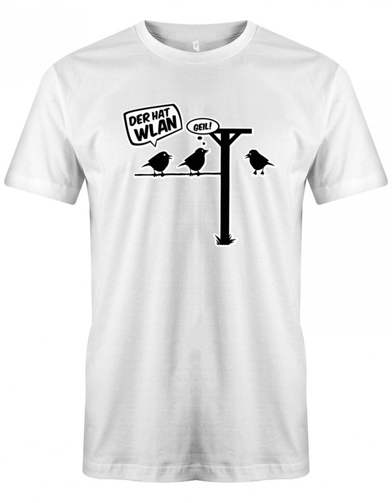 Lustige Sprüche T-Shirt Der hat Wlan Fun t-shirt mit Sprüchen Männer image 5