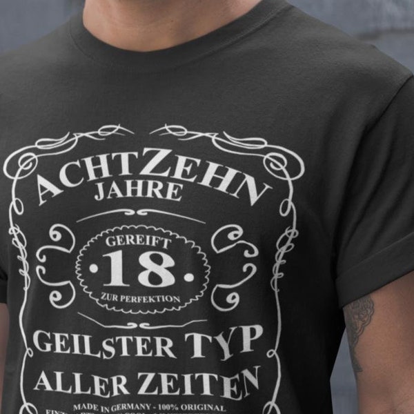 Geburtstag T-Shirt 18 Jahre - 18 Jahre gereift zur Perfektion - geilster Typ aller Zeiten - Geschenke zum 18 Geburtstag Junge