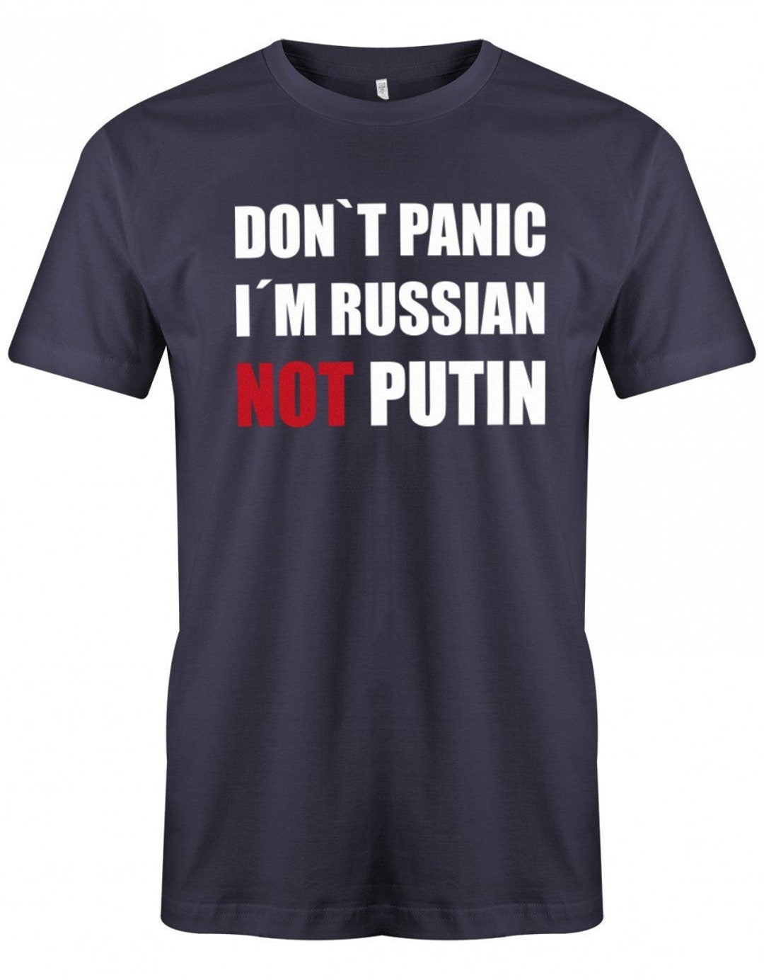 Lustige Sprüche TShirt Do not Panic I am Russian not Putin Fun tshirt