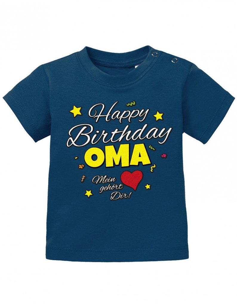 Happy Birthday Oma Mein Herz gehört Dir Geburtstag Baby Shirt Navy