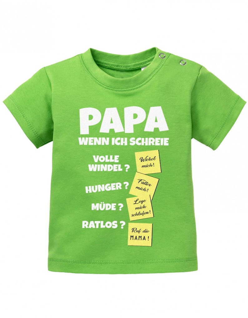 Papa wenn ich schreie Lösungen Notizen Baby Sprüche Shirt Grün