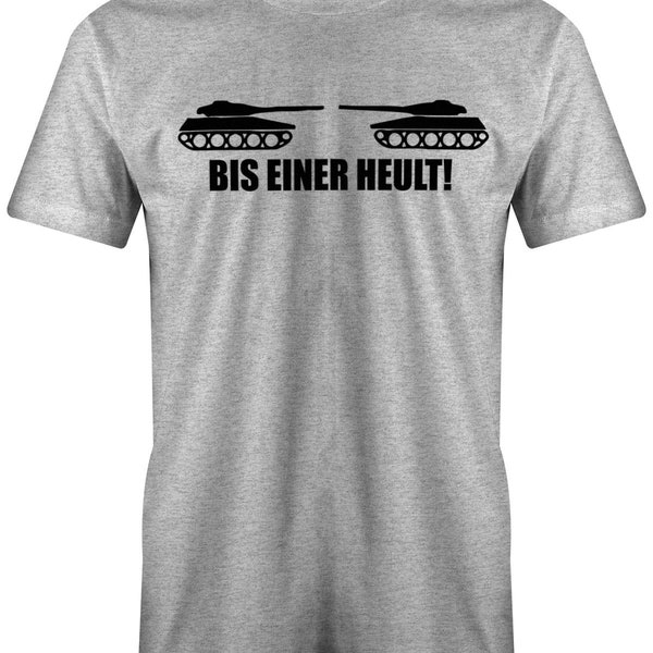 Bis einer heult - Panzer - Herren T-Shirt