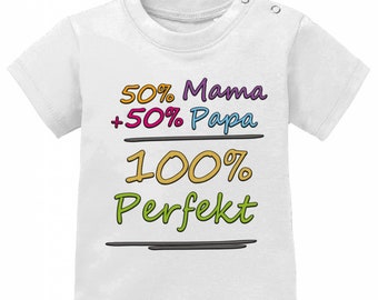 50 Prozent Mama 50 Prozent Papa - Baby T-Shirt