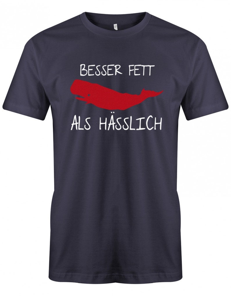 Lustige Sprüche Tshirt Besser Fett Als Hässlich Fun Etsy
