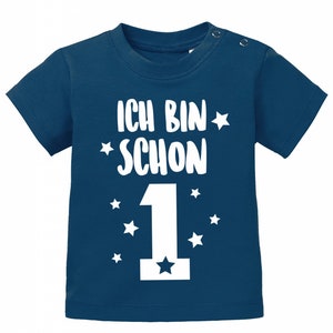 Erster Geburtstag Shirt Ich bin schon 1 Eins Geburtstag Baby T-Shirt Navy