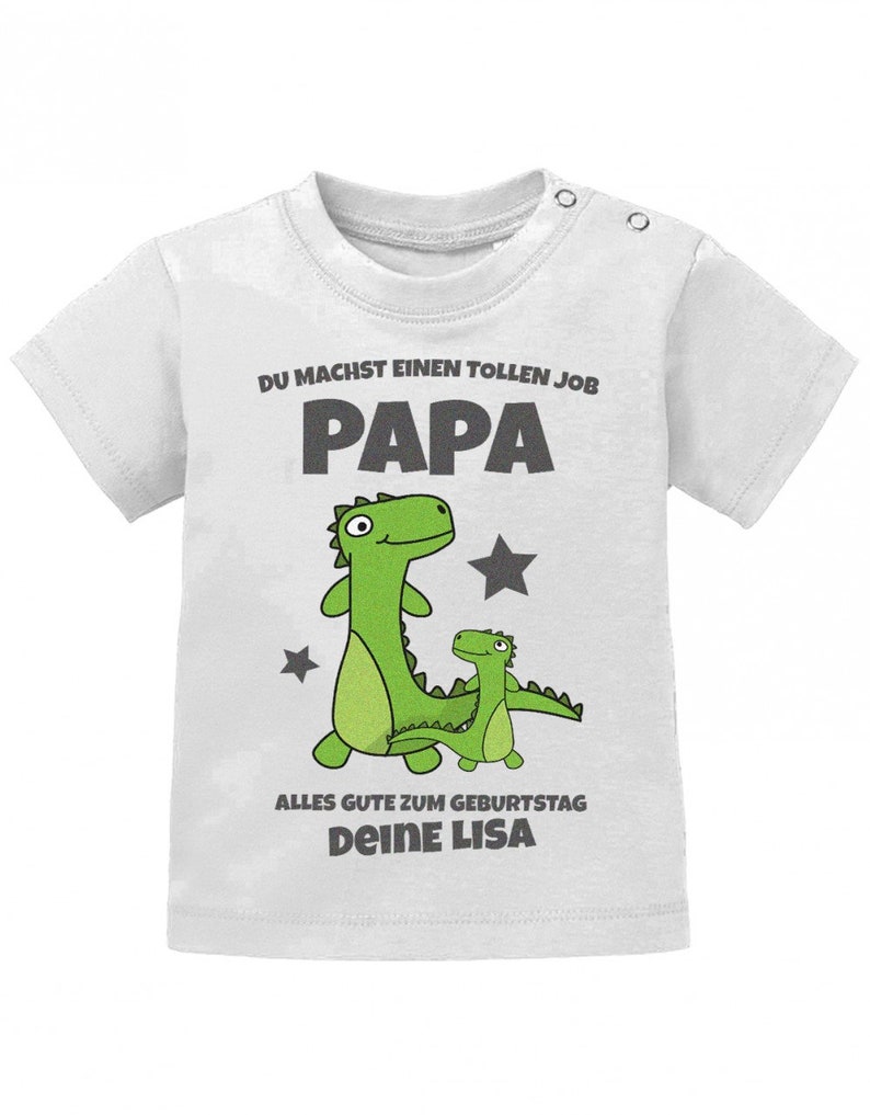 Du machst einen tollen Job Papa alles gute zum Geburtstag personalisiert mit Name Baby Papa Shirt Bild 4