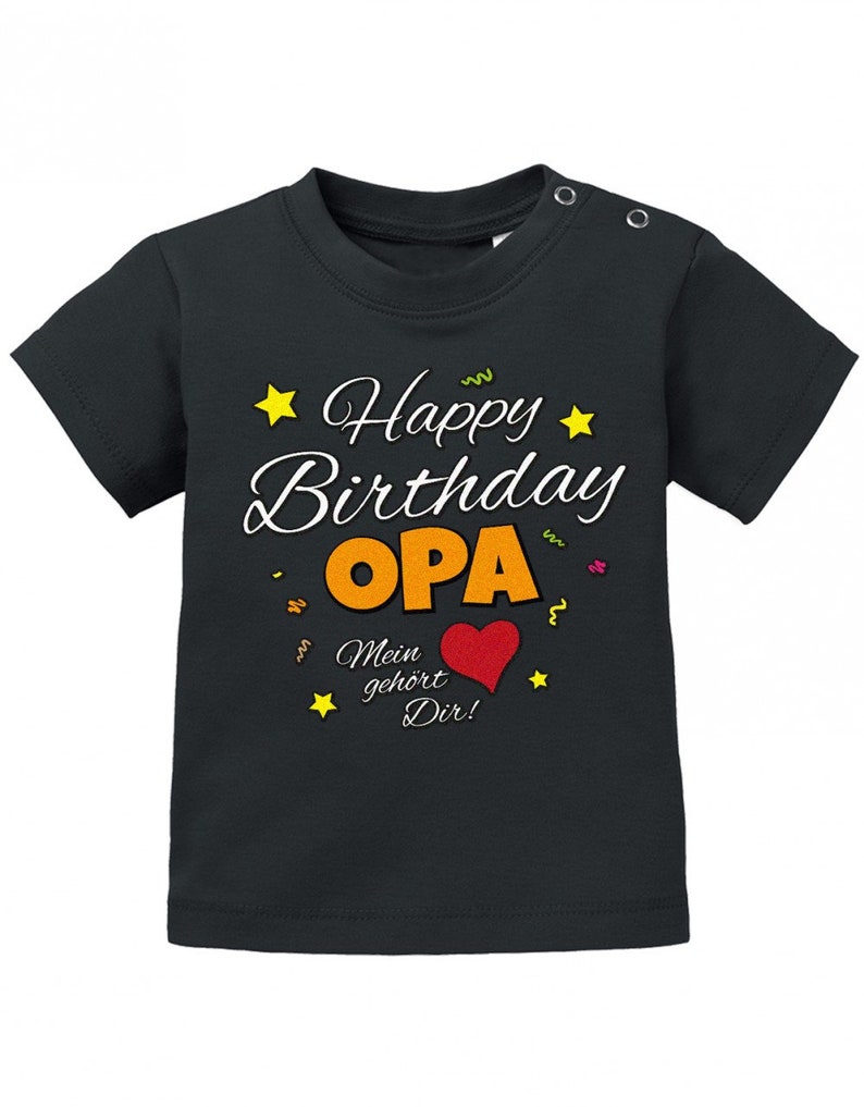 Happy Birthday Opa Mein Herz gehört Dir Geburtstag Baby Shirt Schwarz