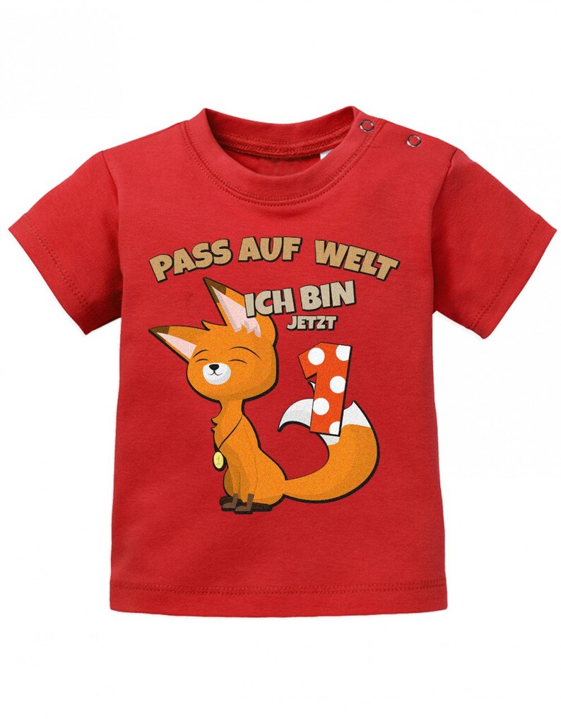 Erster Geburtstag Pass auf Welt ich bin jetzt 1 Fuchs Baby Shirt Junge und Mädchen Rouge