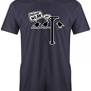 Lustige Sprüche T-Shirt Der hat Wlan Fun t-shirt mit Sprüchen Männer image 2