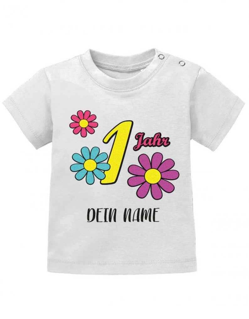 Blümchen 1 Jahr Wunschname Erster Geburtstag Baby T-Shirt Weiß