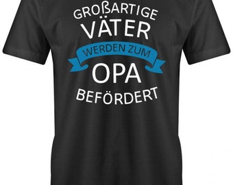 Großartige Väter werden zum Opa befördert - Herren T-Shirt