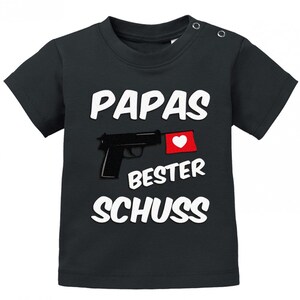 Papas bester Schuss Baby Sprüche Shirt Schwarz