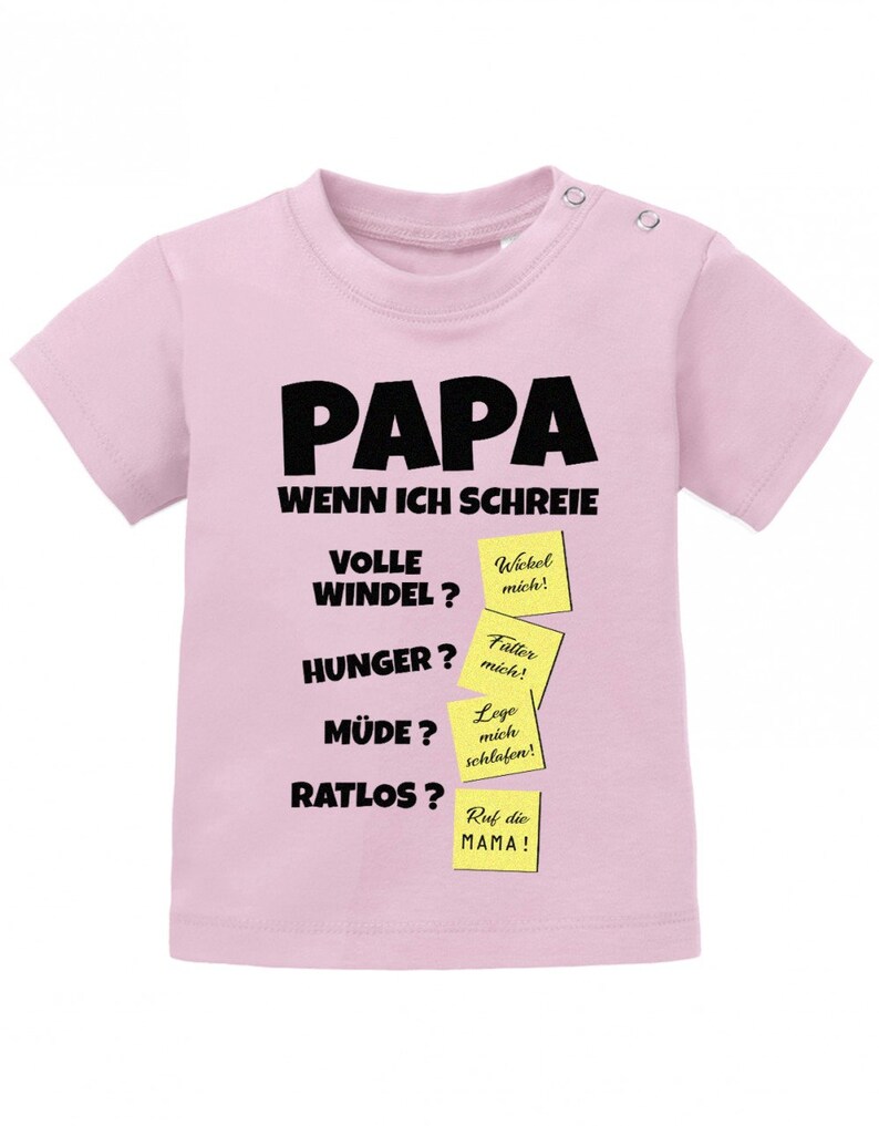 Papa wenn ich schreie Lösungen Notizen Baby Sprüche Shirt Rosa
