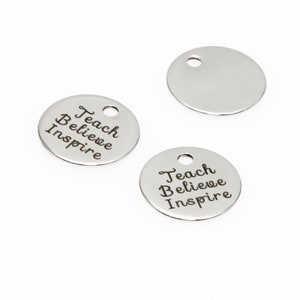 10pcs/lot Teacher charm Teach believe inspire Stainless steel message gift for teacher Charm pendant 20mm