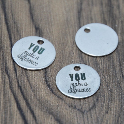 10pcs/lot YOU Make a Difference Charm Difference Inspirational Etsy