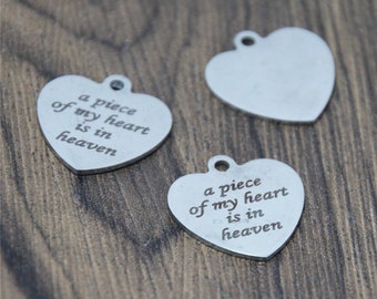 10pcs a piece of my heart is in heaven charm Stainless steel heart shape pendant valentines day gift 25mm