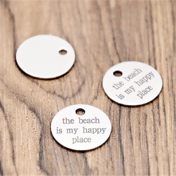 10pcs   the beach is my happy place  charm stainless steel message charm pendant 20mm