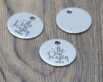 10 Easter Stainless Steel Charms: "He Is Risen" Pendants (20mm)