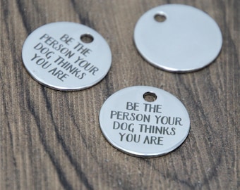 Dog Person Stainless Steel Charm Pendant: Engraved Message (20mm, 10pcs)