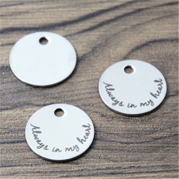 10pcs always in my heart charm stainless steel message charm pendant 20mm