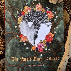 The Faerie Queen&#39;s Creed.  A Children&#39;s Ode to Mother Nature. Hand Drawn. Animist Picture Book. Handmade Book.