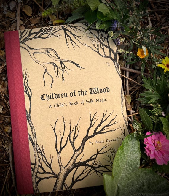 Children of the Wood: A Child's Book of Folk Magic. Children's Book of Spells. Children's Magic Book. Handmade Pagan kids Witchcraft Animism