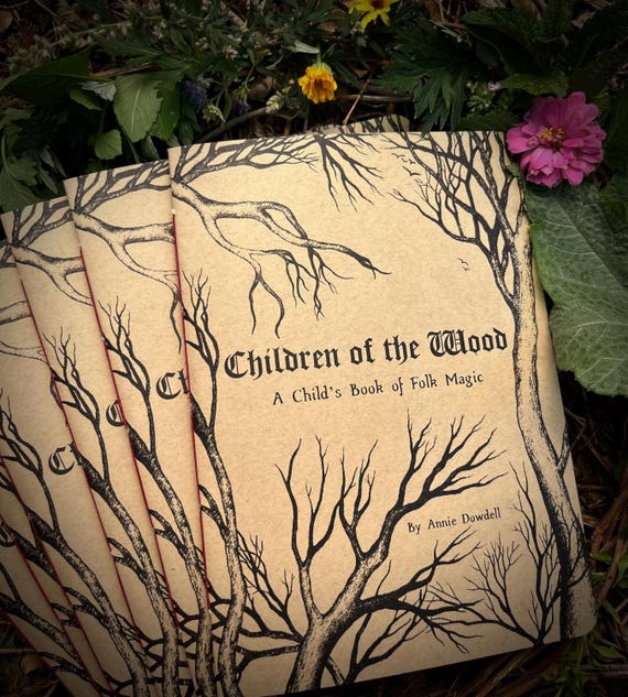 SECONDS Children of the Wood: A Child's Book of Folk Magic. Children's Book of Spells. Children's Magic Book. Pagan kids.