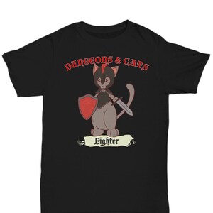 Dungeons and cats fighter dnd rpg unisex t-shirt