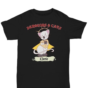 Dungeons and Dragons Cleric dnd cats rpg gamer unisex t-shirt