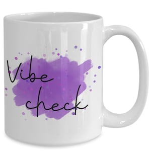 Vibe check coffee mug