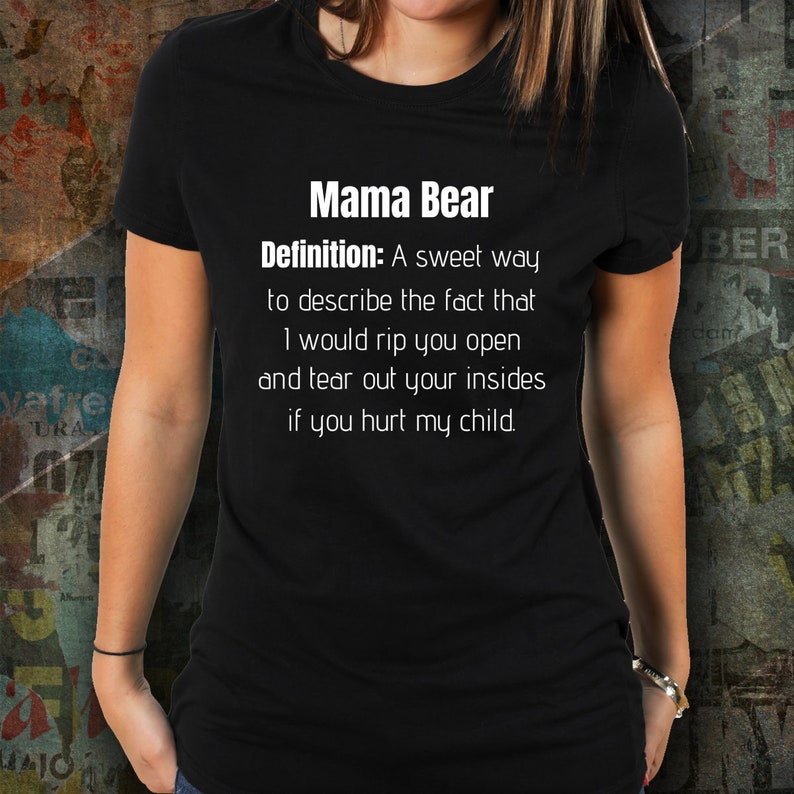 Mama Bear Definition Funny Cute Protective Mother Unisex Etsy