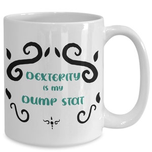 Dexterity dump stat coffee mug