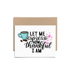 Carte café / carte expresso / papeterie café / jeu de mots / carte latte / carte vierge / carte de remerciement / carte d'amitié / carte de nourriture
