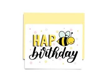 Hap-Bee Birthday Card / Happy Birthday Card / Bee Pun / Kids Birthday Card / Blank Birthday / Birthday Card / Card / Notecard