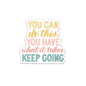 Citation de Dave Hollis / You Can Do This / Sticker bouteille d'eau / Dave Hollis / Sticker résistant aux intempéries / Sticker imperméable / Sticker motivant